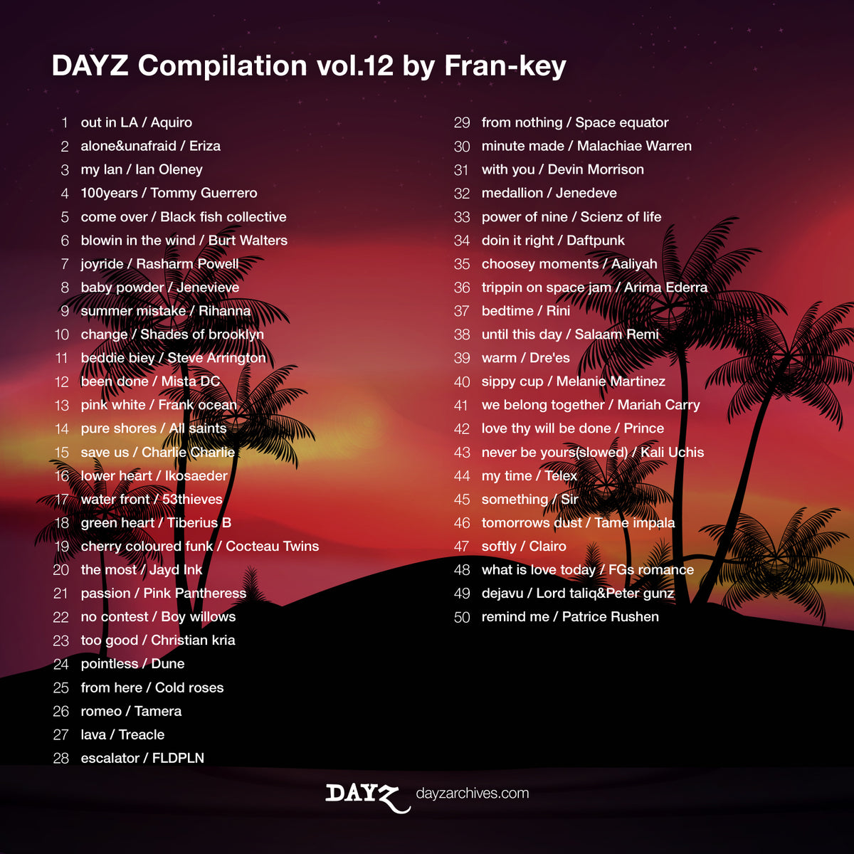 A PLAYLIST BY FRAN-KEY, DAYZ Compilation vol.12 – DAYZ ARCHIVES