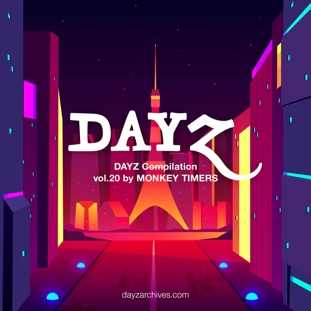 A PLAYLIST BY MONKEY TIMERS, DAYZ Compilation vol.20 DAYZ ARCHIVES